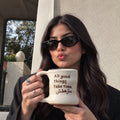 GOOD THINGS TAKE TIME MUG